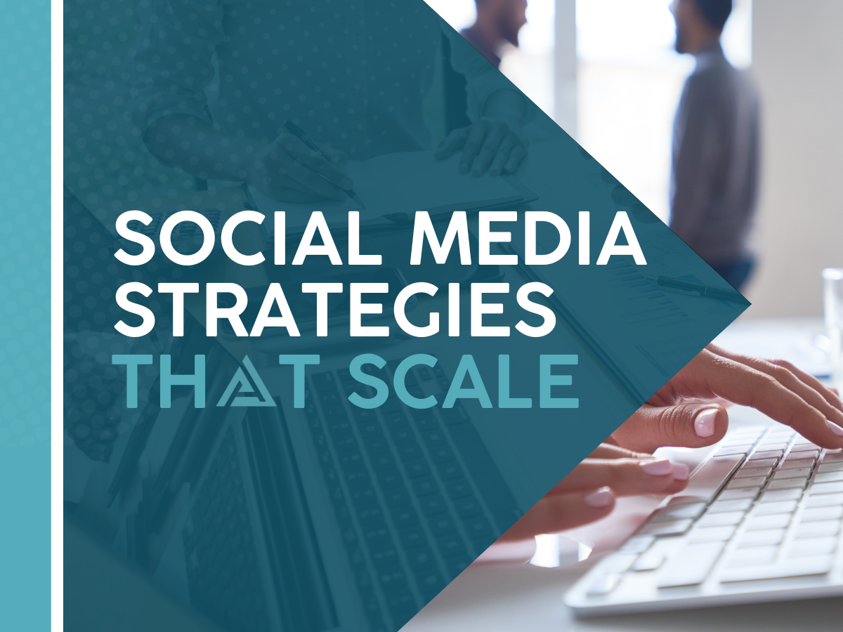 social media strategies that scale